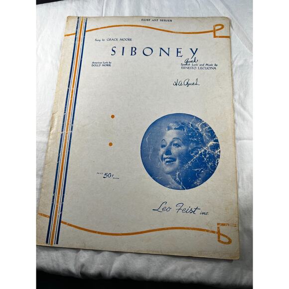 Vintage Sheet Music SIBONEY Grace Moore Leo Feist Art Series 1934 Dolly Morse - Picture 1 of 2